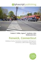 Frederic P. Miller (U. A.) | Fenwick, Connecticut | Taschenbuch | Englisch