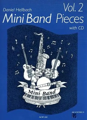 Mini Band Pieces Band 2 für flexibles Ensemble Partitur und Stimme | Hellbach