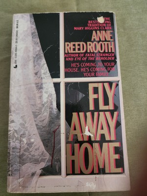 Fly Away Home by Anne Reed Rooth (1991, Mass Market)