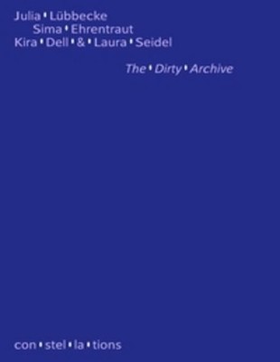 The Dirty Archive Sima Ehrentraut