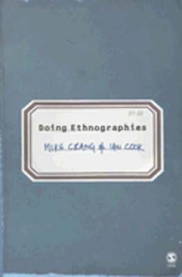 Doing Ethnographies by Mike A Crang: Used