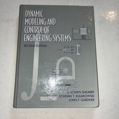 Dynamic Modeling and Control of Engineering Systems Second Edition 1997 TPB GOOD