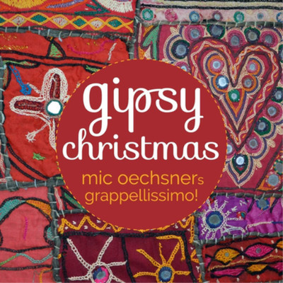 Mic Oechsner's Grappellissimo! Gispy Christmas (CD) Album (UK IMPORT)