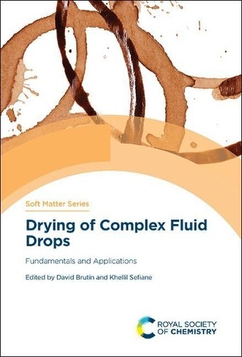 Khellil Sefiane Complex Fluid Drops Drying Hardcover Soft Matter Series