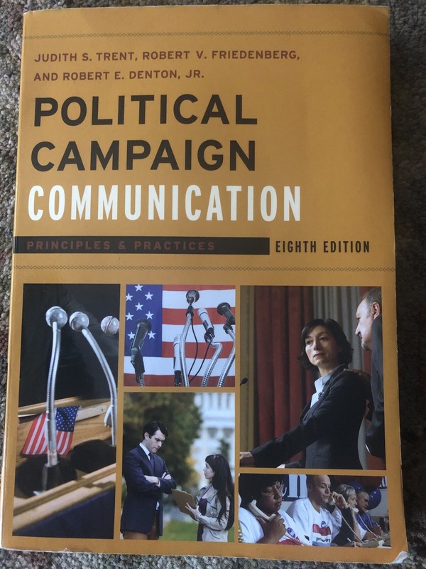 Political Campaign Communication: Principles and Practices EIGHTH EDITION