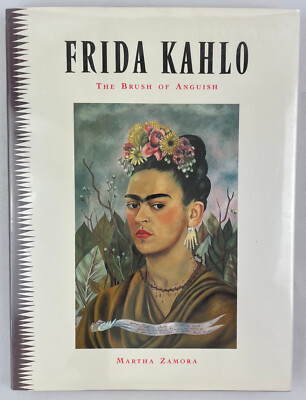 Frida Kahlo : The Brush of Anguish, Martha Zamora, 1990, HCDJ
