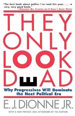 They Only Look Dead: Why Progr - VERY GOOD