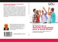 El Futuro De La AtencióN Comunitaria Para La Salud Mental Jose Agustin Ozamiz