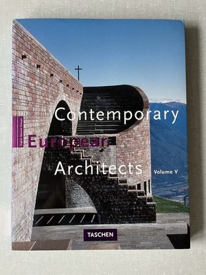 Contemporary European Architects, Vol.5: Volume 5 Vol. 5. Meyhofer, Dirk, Philip