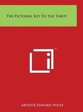 The Pictorial Key To The Tarot by Arthur Edward Waite (English) Hardcover Book