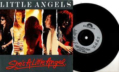 Little Angels:She's a little angel/Down on my knees:UK Polydor:1990