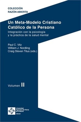 Un Meta-Modelo Cristiano Cat�lico de la persona. Volumen II (Paperback or Softba