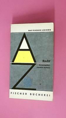 194565 Herausgegeben von Prof. Dr. Joachim Helmer. DAS FISCHER LEXIKON. RECHT.