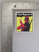 Deadpool I Can Regrow It Vinyl Decal Sticker Skateboard/Laptop/Luggage