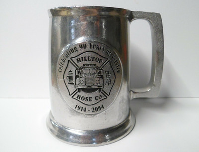 Hilltop Hose Co Fire Department Natrona & Campton PA 90 Years Pewter Mug Cup Vtg