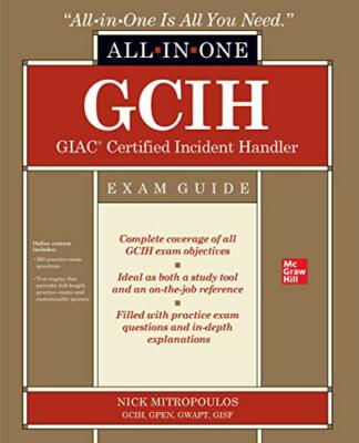 GCIH GIAC Certified Incident Handler All-in-One Exam Guide by Mitropoulos New..