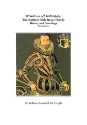 O'sullivan (O'suilleabhainn), The Earliest Irish Royal Family: History And ...