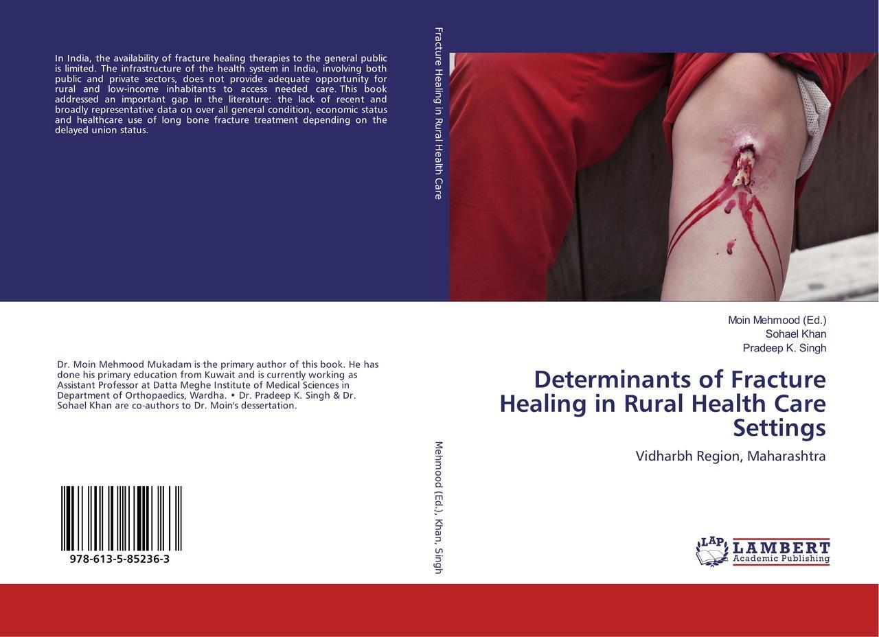 Thumbnail - Determinants Of Fracture Healing In Rural Health Care Settings Sohael