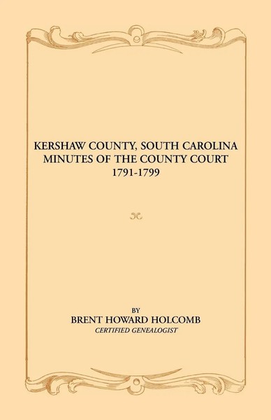 Brent H. Holcomb | Kershaw County, South Carolina Minutes Of The County...-image