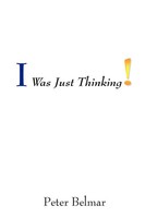 I Was Just Thinking Peter Belmar Taschenbuch Kartoniert / Broschiert Englisch