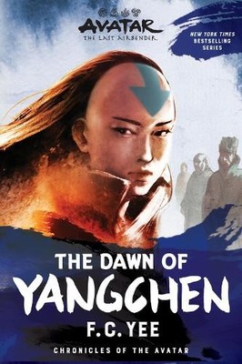Avatar: The Last Airbender: The Dawn of Yangchen (Chronicles ... - 9781419756788