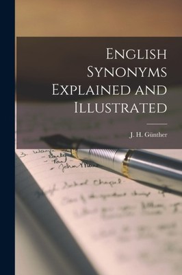 Gnther - English Synonyms Explained and Illustrated - New paperback o - X555z