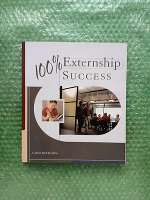 100% Externship Success by Roxanne L. DuVivier and Carol A. Silvis (2008, CD-ROM