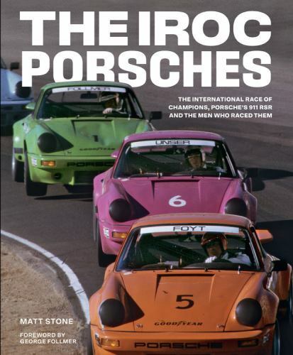 The IROC Porsche: The International Race of Champions, Porsche’s 911 RSR und t - Bild 1 von 1