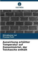 Dhirajkumar Lal (U. A.) | Auswirkung ErhöHter Temperatur Auf ZementmöRtel,...