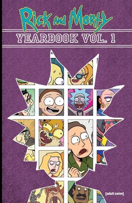 Rick and Morty Yearbook Vol. 1 - paperback Asmus, James|Trizzino, Angela|McK...