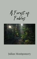Julian Montgomery | A Forest Of Fables | Taschenbuch | Englisch (2025)