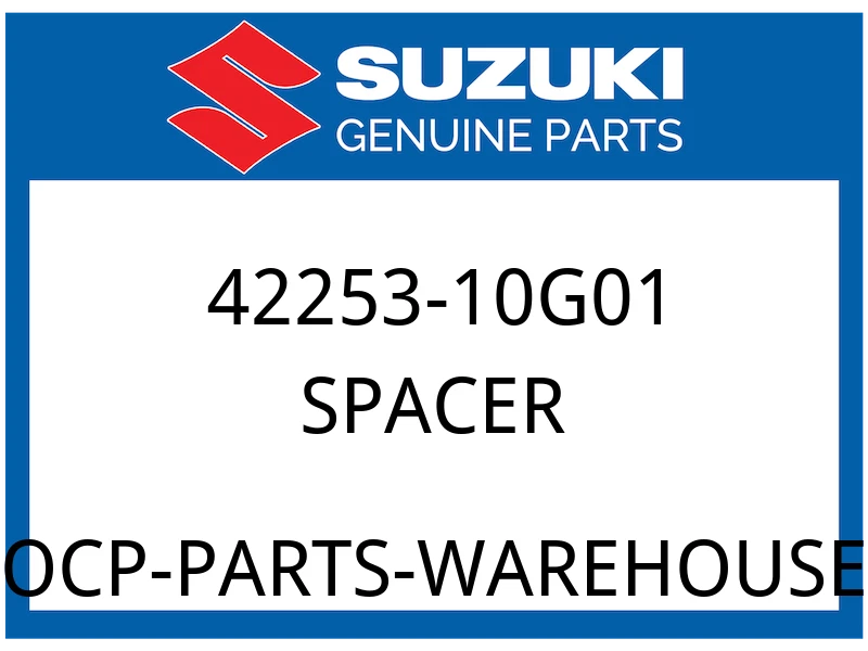 Suzuki OEM Part 42253-10G01 SPACER