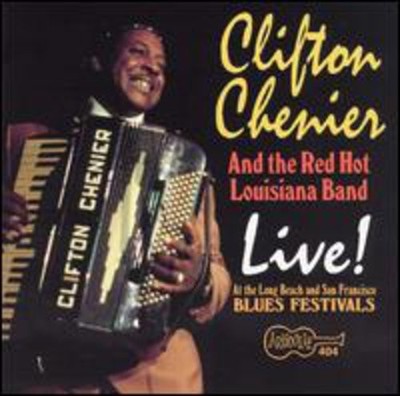 Clifton Chenier - Live at Long Beach & San Francisco Blues Festivals [New CD]