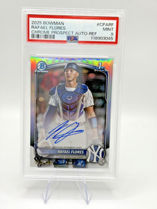 2025 Bowman Chrome Prospect Autograph Rafael Flores CPA-RF Refractor /499 PSA 10