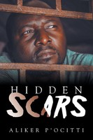 Aliker P'ocitti | Hidden Scars | Taschenbuch | Englisch (2021) | Xlibris US
