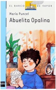 Abuelita Opalina (Barco de Vapor Azul) von Puncel, ... | Buch | Zustand sehr gut