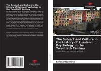 Larissa Bayanova | The Subject And Culture In The History Of Russian...