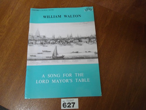 WILLIAM WALTON - A Song for the Lord Mayor`s Table - Oxford Uni. Press Score