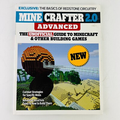 Minecrafter 2.0 Advanced The Unofficial Guide to Minecraft & Other Building Game