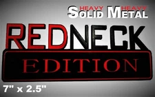 SOLID METAL Redneck Edition BEAUTIFUL EMBLEM Dodge Toyota Trunk Truck Badge