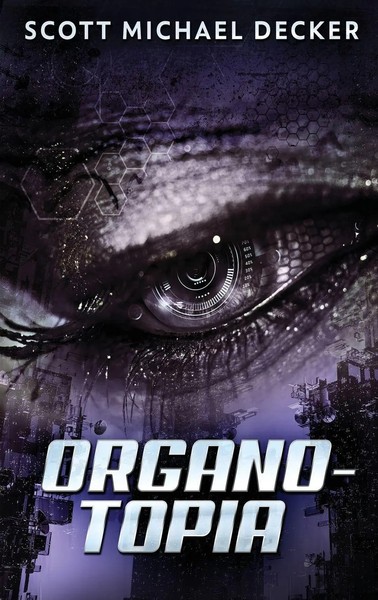 Scott Michael Decker | Organo-Topia | Buch | Englisch (2021) | Gebunden-image