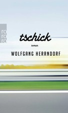 Tschick von Wolfgang Herrndorf (2012, Taschenbuch)