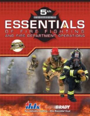 Essentials of Fire Fighting and Fire Department Operations (5th Edition) - GOOD