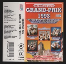 BEITRÄGE ZUM GRAND-PRIX 1993 - MC KASSETTE - GOLDRIED/TIROLER ECHO/MOOSKIRCHNER