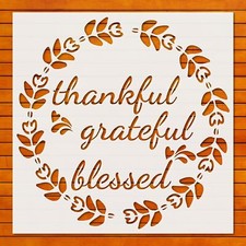 Thankful Grateful Blessed Design - Stencil Template Reusable for Wall Art, DIY C