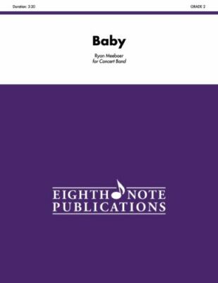 Baby: Featuring Alto Sax or Trumpet, Conductor Score & Parts (Eighth Note Publi