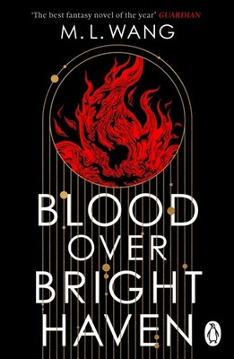 Blood Over Bright Haven | M. L. Wang | englisch