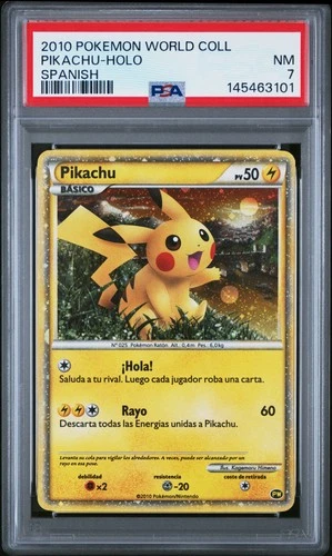 2010 POKEMON WORLD COLL SPANISH PIKACHU-HOLO PSA 7