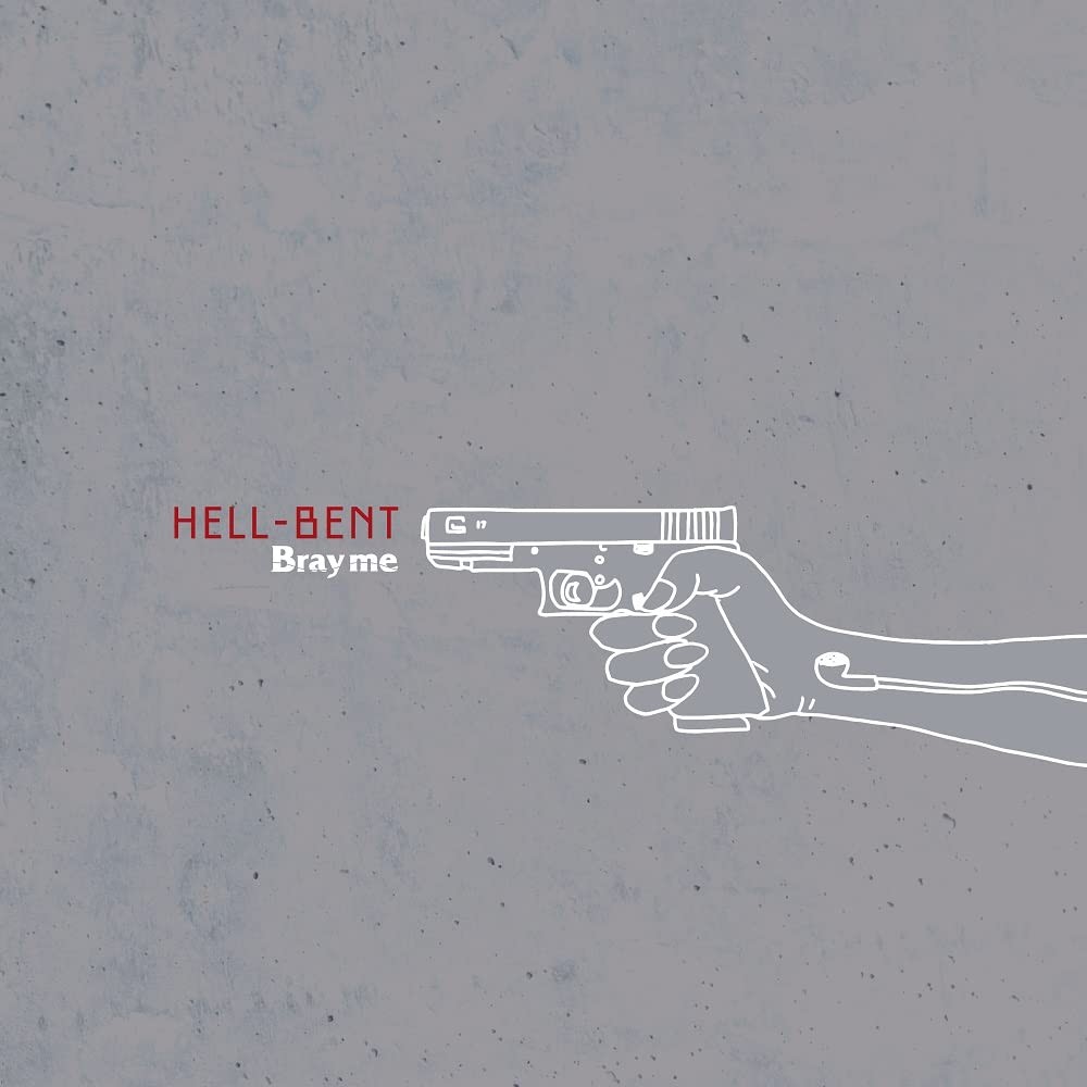Bray me HELL-BENT From Japan CD 6tracks