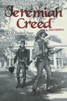 Otis Morphew | Jeremiah Creed | Taschenbuch | Englisch (2022) | The Broken Spur
